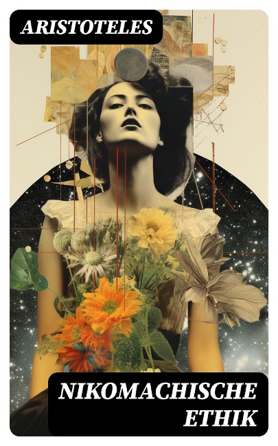 Nikomachische Ethik - Aristoteles