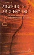 Abwehr und Abgrenzung als positive Dimension des Lebens und ihre Entsprechungen im Horoskop - Liz Greene