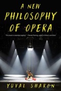 Cover-Bild zum Titel 'A New Philosophy of Opera' von 'Yuval Sharon'