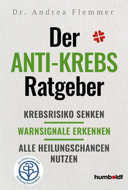 Der Anti-Krebs-Ratgeber - Andrea Flemmer