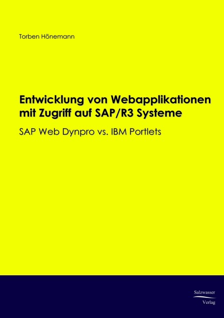 Entwicklung von Webapplikationen mit Zugriff auf SAP/R3 Systeme - Torben Hönemann