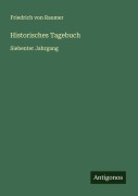 Cover-Bild zum Titel 'Historisches Tagebuch' von 'Friedrich Von Raumer'
