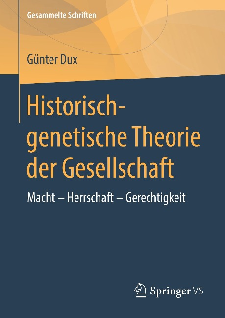 Historisch-genetische Theorie der Gesellschaft - Günter Dux