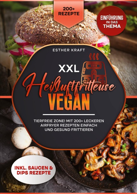 XXL Heißluftfritteuse Vegan - Esther Kraft