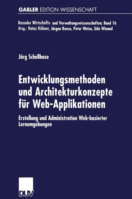 Entwicklungsmethoden und Architekturkonzepte für Web-Applikationen - Jörg Schellhase