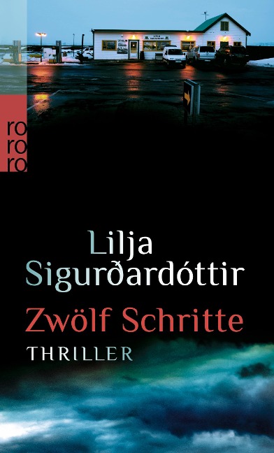 Zwölf Schritte - Lilja Sigurdardóttir