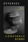 Cover-Bild zum Titel 'Offenses' von 'Constance Debré'