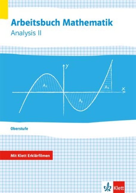 Arbeitsbuch Mathematik Oberstufe Analysis 2. Arbeitsbuch plus Erklärfilme Klassen 10-12 oder 11-13 - 