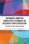 Cover-Bild zum Titel 'Automated Written Corrective Feedback in Research Paper Revision' von 'Qian Guo, Yuanfang Hua, Ruiling Feng'