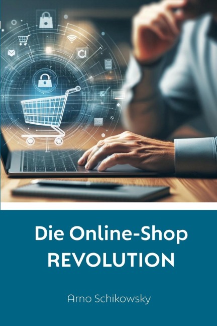 Die Online-Shop REVOLUTION - Arno Schikowsky