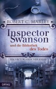 Cover-Bild zum Titel 'Inspector Swanson und die Bibliothek des Todes' von 'Robert C. Marley'