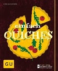Cover-Bild zum Titel 'Einfach Quiches' von 'Cornelia Schinharl'