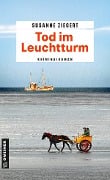 Cover-Bild zum Titel 'Tod im Leuchtturm' von 'Susanne Ziegert'