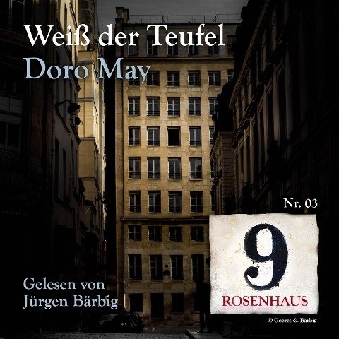 Weiß der Teufel - Rosenhaus 9 - Nr.3 - Doro May