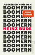 Abschied von den Boomern - Heinz Bude