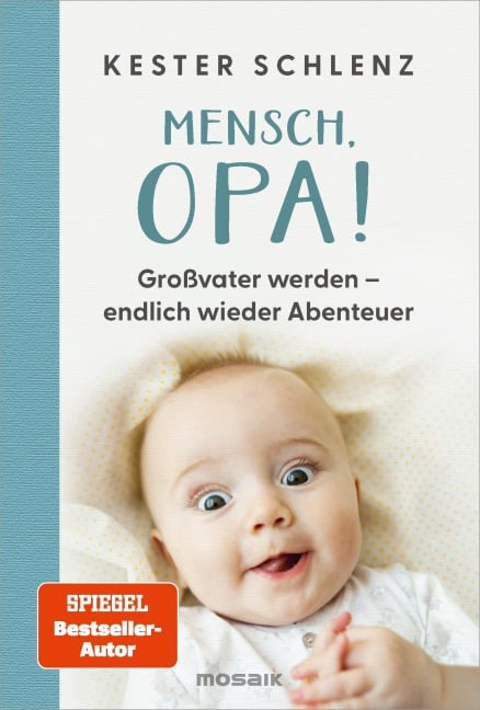 Mensch, Opa! - Kester Schlenz
