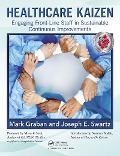 Cover-Bild zum Titel 'Healthcare Kaizen' von 'Mark Graban, Joseph E. Swartz'