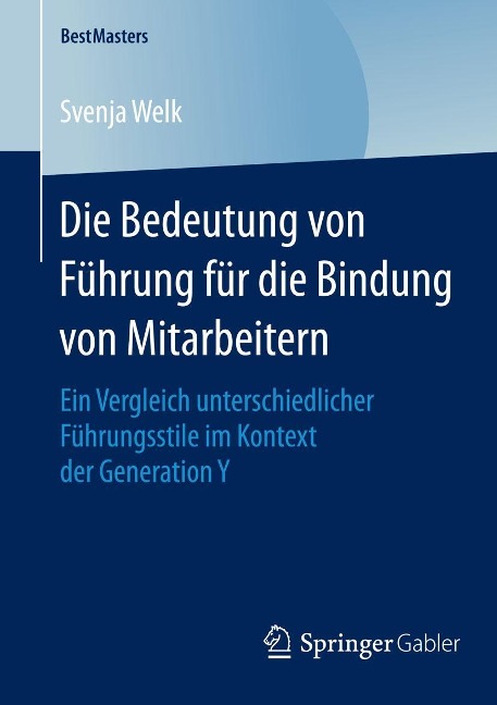 Die Bedeutung von Führung für die Bindung von Mitarbeitern - Svenja Welk