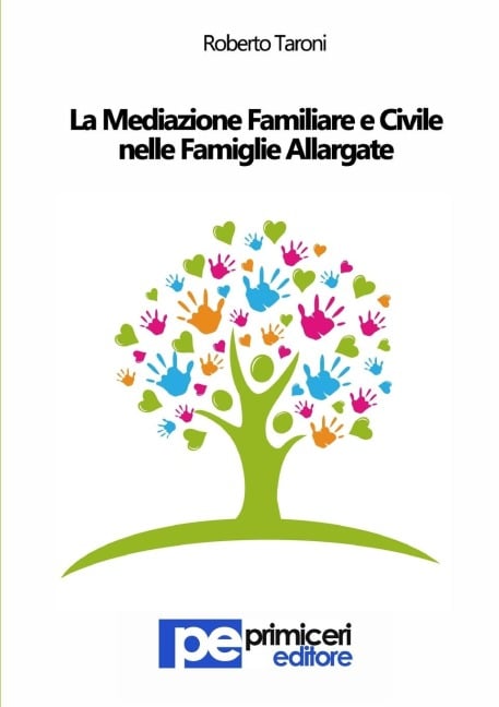 La Mediazione Familiare e Civile nelle Famiglie Allargate - Roberto Taroni