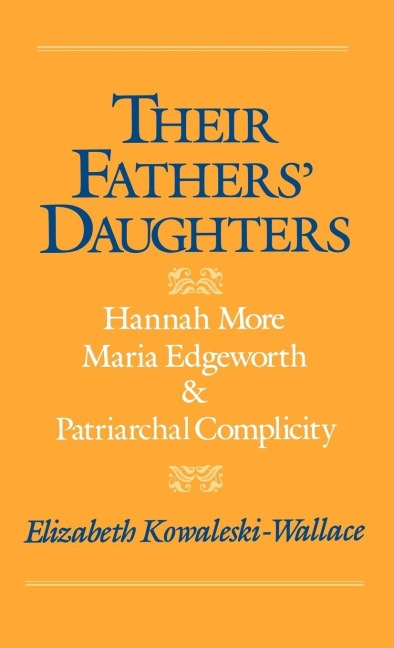 Their Fathers' Daughters - Elizabeth Kowaleski-Wallace