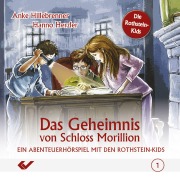 Cover-Bild zum Titel 'Folge 1: Das Geheimnis von Schloss Morillion' von 'Hanno Herzler, Anke Hillebrenner'