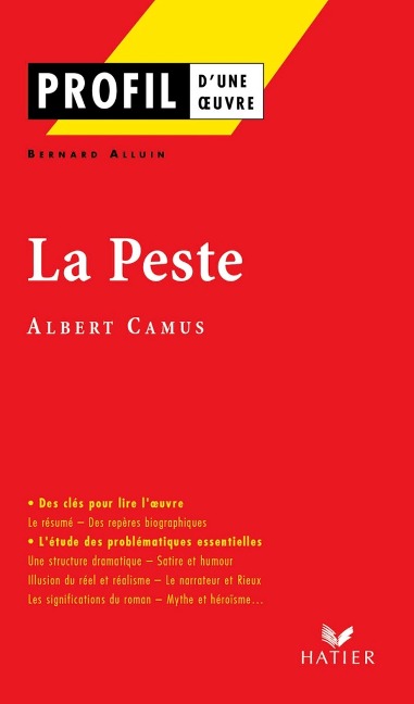 Profil - Camus (Albert) : La Peste - Albert Camus, Bernard Alluin