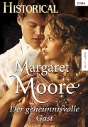 Cover-Bild zum Titel 'DER GEHEIMNISVOLLE GAST' von 'Margaret Moore'