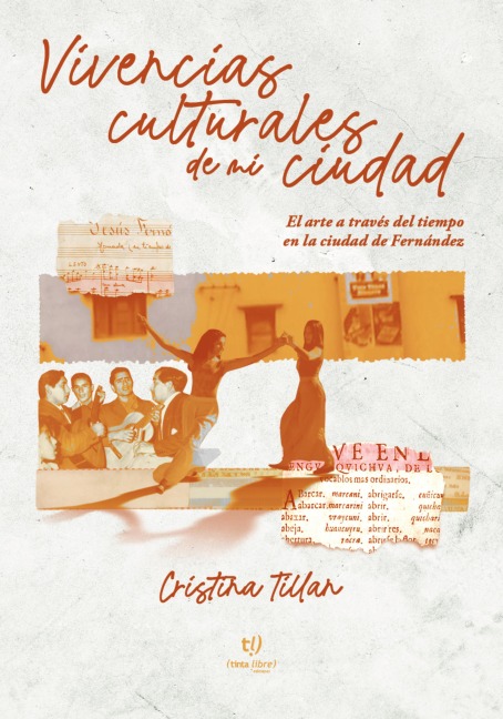 Vivencias culturales de mi cíudad - Cristina Tillan