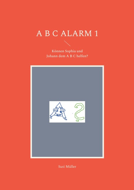 A B C Alarm 1 - Susi Müller