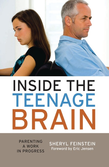 Inside the Teenage Brain - Sheryl Feinstein