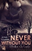 Cover-Bild zum Titel 'Never without you' von 'Anna Loyelle'