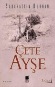 Cover-Bild zum Titel 'Cete Ayse 1. Cilt' von 'Sabahattin Burhan'