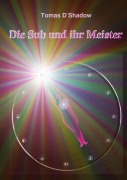 Cover-Bild zum Titel 'Die Sub und ihr Meister' von 'Tomas D`Shadow'