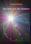 Cover-Bild zum Titel 'Die Sub und ihr Meister' von 'Tomas D`Shadow'