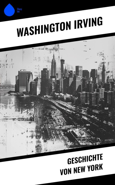 Geschichte von New York - Washington Irving