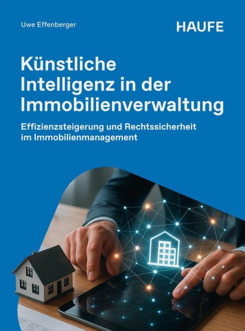 Künstliche Intelligenz in der Immobilienverwaltung - Uwe Effenberger
