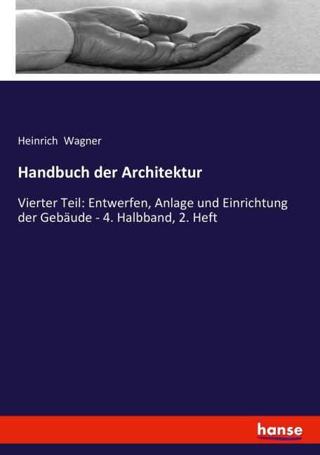 Handbuch der Architektur - Heinrich Wagner