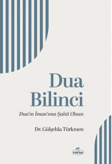 Dua Bilinci - Gülsehla Türkmen