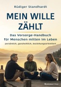 Cover-Bild zum Titel 'Mein Wille zählt' von 'Rüdiger Standhardt'