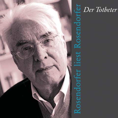 Der Totbeter - Herbert Rosendorfer