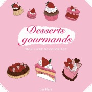 Cover-Bild zum Titel 'Desserts Gourmands' von 'Lou Flare'