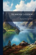 Cover-Bild zum Titel 'Islandsk LÃ]sebog' von 'Ludvig Christian Mã1/4ller'