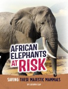 Cover-Bild zum Titel 'African Elephants at Risk' von 'Kathryn Clay'