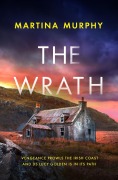 Cover-Bild zum Titel 'The Wrath' von 'Martina Murphy'