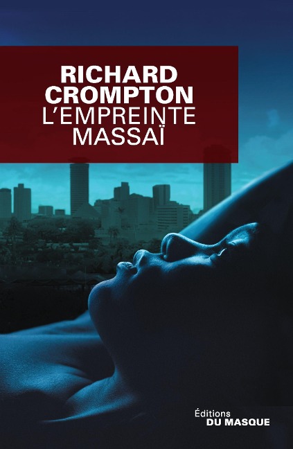 L'empreinte massaï - Richard Crompton