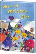 Wenn ich verloren gehe (Starke Kinder, glückliche Eltern) - Dagmar Geisler