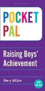 Cover-Bild zum Titel 'Pocket PAL: Raising Boys' Achievement' von 'Gary Wilson'
