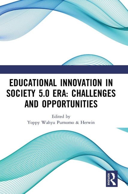 Educational Innovation in Society 5.0 Era - 