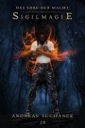 Cover-Bild zum Titel 'Das Erbe der Macht - Band 28: Sigilmagie' von 'Andreas Suchanek'