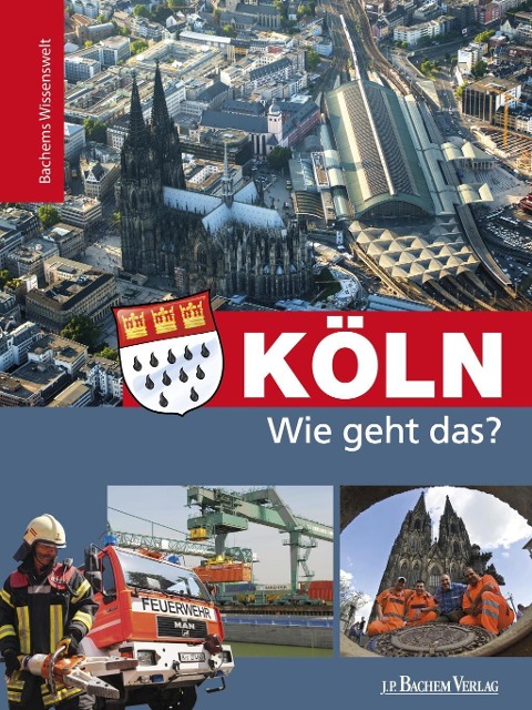 Köln - Wie geht das? - Daniela Mutschler